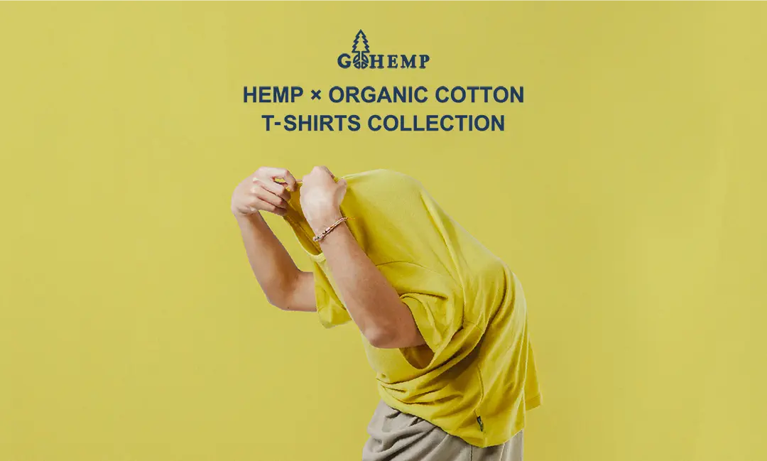 HEMP × ORGANIC COTTON T-SHIRTS COLLECTION